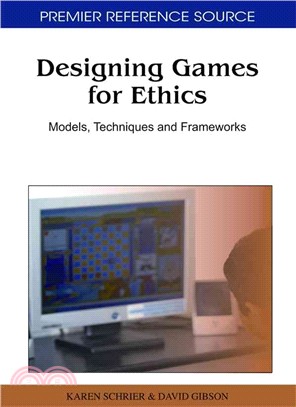 Designing Games for Ethics ─ Models, Techniques and Frameworks