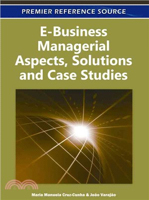 E-business Managerial Aspects, Solutions and Case Studies