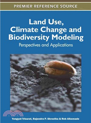 Land Use, Climate Change and Biodiversity Modeling: Perspectives and Applications