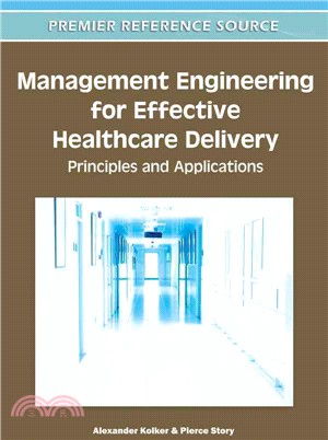 Management Engineering for Effective Healthcare Delivery