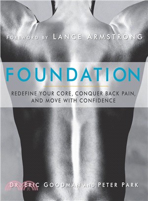 Foundation ─ Redefine Your Core, Conquer Back Pain, and Move With Confidence