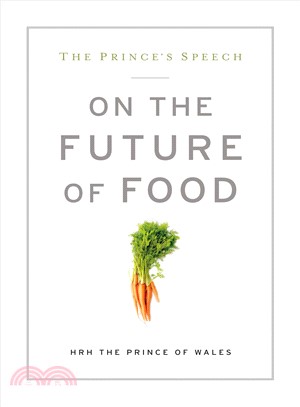 The Prince's Speech ─ On the Future of Food