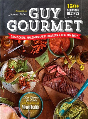 Guy Gourmet ─ Great Chefs' Best Meals for a Lean & Healthy Body