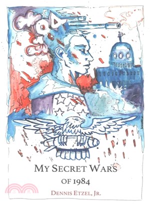 My Secret Wars of 1984