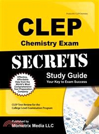CLEP Chemistry Exam Secrets Study Guide