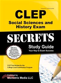 CLEP Social Sciences and History Exam Secrets ― CLEP Test Review for the College Level Examination Program