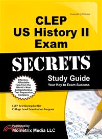 CLEP US History II Exam Secrets Study Guide ─ CLEP Test Review for the College Level Examination Program