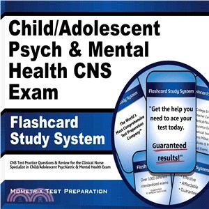 Child/Adolescent Psych & Mental Health CNS Exam Flashcard Study System