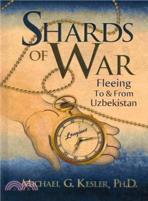 Shards of War ― Fleeing to & from Uzbekistan