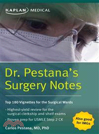 Dr. Pestana's Surgery Notes ─ Top 180 Vignettes for the Surgical Wards