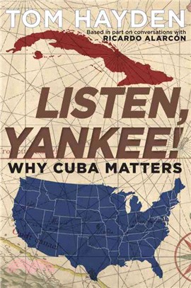 Listen, Yankee! ─ Why Cuba Matters