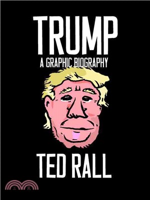 Trump ─ A Graphic Biography