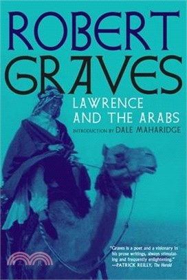 Lawrence and the Arabs ― An Intimate Biography