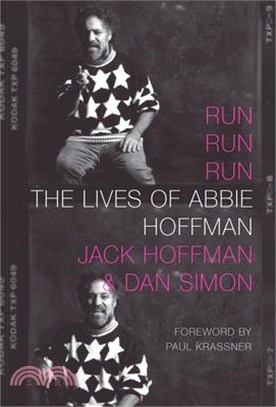 Run Run Run ― The Lives of Abbie Hoffman