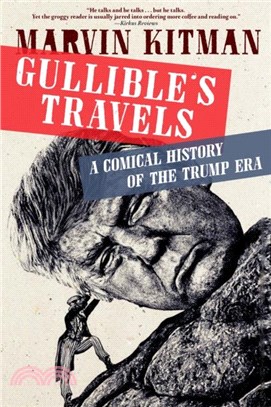 Gullible's Travels：A Comical History of the Trump Era