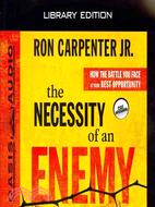 The Necessity of an Enemy