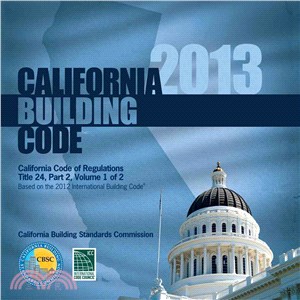 California Building Code, 2013 ― Title 24 (Includes Parts 8 & 10)