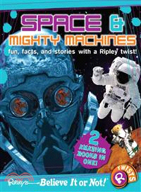 Space ;& mighty machines : f...