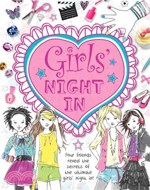 Girls' Night in ― Four Friends Reveal the Secrets of the Ultimate Girls' Night in