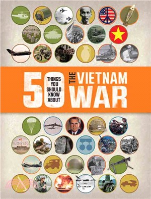 50 Things You Should Know About the Vietnam War