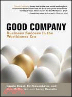 Good Company ─ Business Success in the Worthiness Era