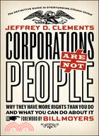 Corporations Are Not People