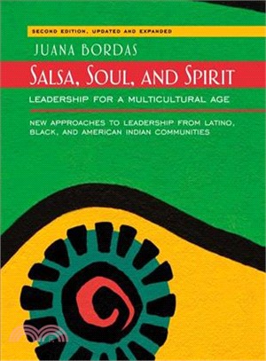 Salsa, Soul, and Spirit ─ Leadership for a Multicultural Age