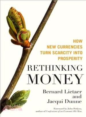 Rethinking money :how new cu...