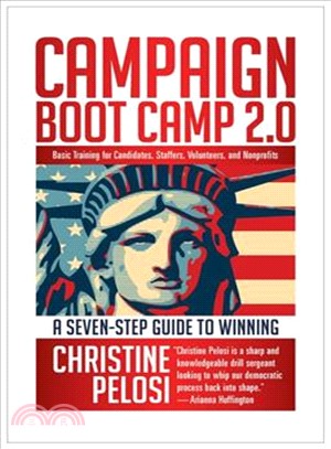 Campaign Boot Camp 2.0—Basic Training for Candidates, Staffers, Volunteers, and Nonprofits