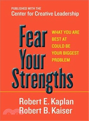 Fear your strengths :what yo...