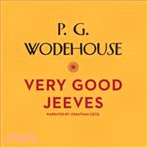 Very Good, Jeeves ─ 11 Classic Short Stories