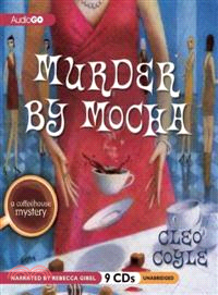 Murder by Mocha—A Coffeehouse Mystery 