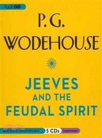 Jeeves and the Feudal Spirit 