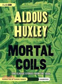 Mortal Coils―Five Classic Stories from the 1920s