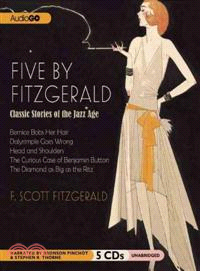 Five by Fitzgerald—Classic Stories of the Jazz Age