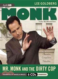 Mr. Monk and the Dirty Cop 