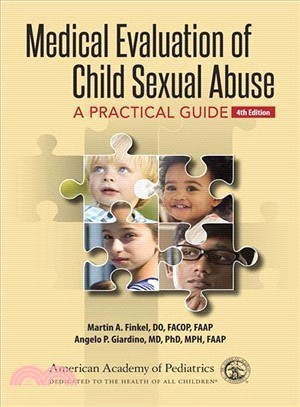 Medical Evaluation of Child Sexual Abuse ― A Practical Guide