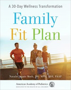 Family Fit Plan ― A 30-day Wellness Transformation