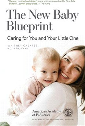 The New Baby Blueprint ― Caring for You and Your Little One