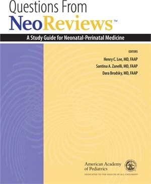Questions from Neoreviews ― A Study Guide for Neonatal-perinatal Medicine
