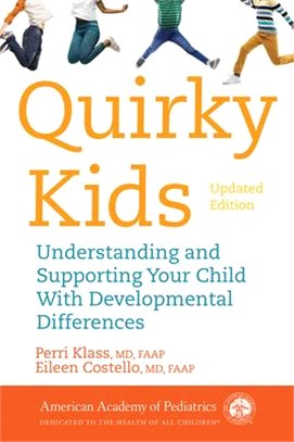 Quirky Kids ― Understanding and Supporting Your Child With Developmental Differences