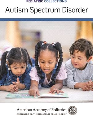 Pediatric Collections: Autism Spectrum Disorder