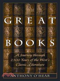 The Great Books ─ A Journey Through 2,500 Years of the West's Classic Literature