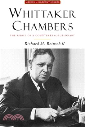 Whittaker Chambers: The Spirit of a Counterrevolutionary