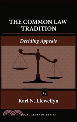The Common Law Tradition：Deciding Appeals