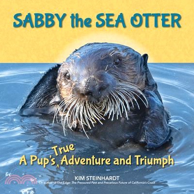 Sabby the sea otter :a pup's...