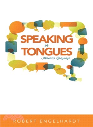 Speaking in Tongues ― Heaven's Language