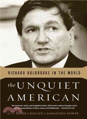 The Unquiet American ─ Richard Holbrooke in the World
