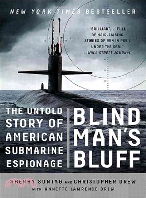 Blind Man's Bluff ─ The Untold Story of American Submarine Espionage