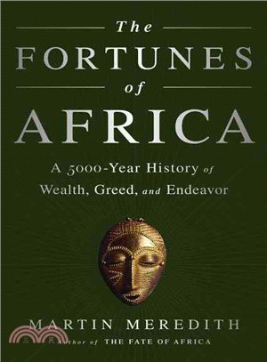 The Fortunes of Africa ─ A 5000-Year History of Wealth, Greed, and Endeavour